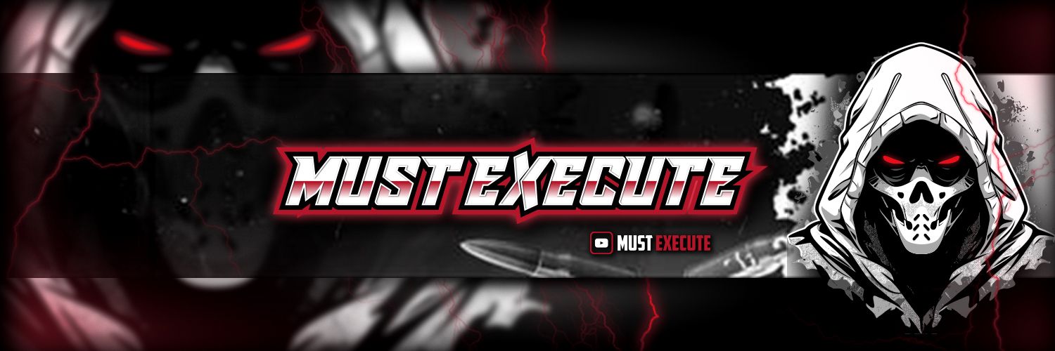 Must Execute banner