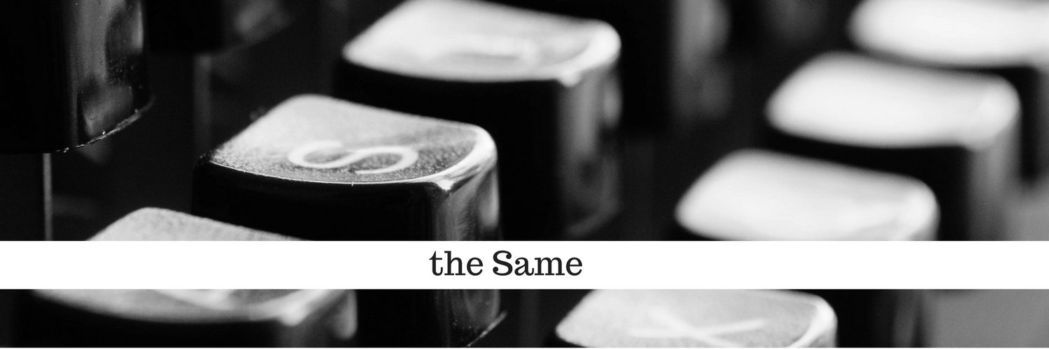 the Same banner