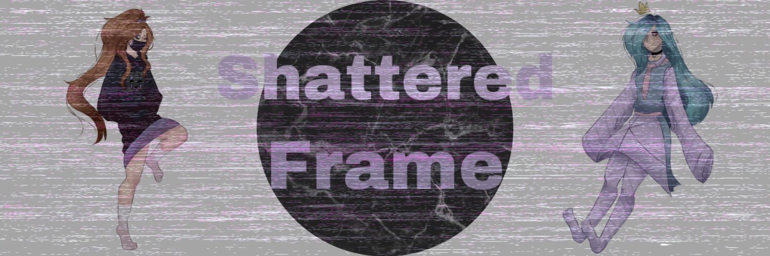 Shattered_Frame's profile banner image