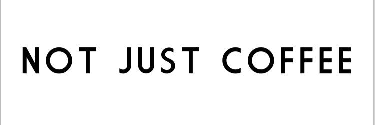 Not Just Coffee banner