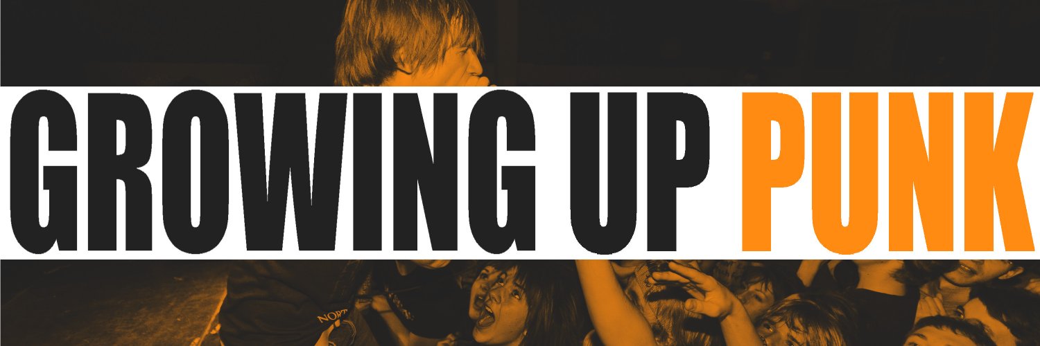Growing Up Punk banner