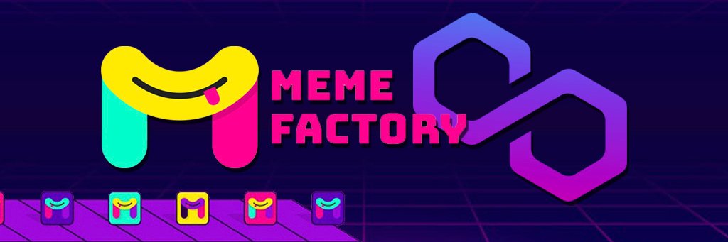 Meme Factory banner