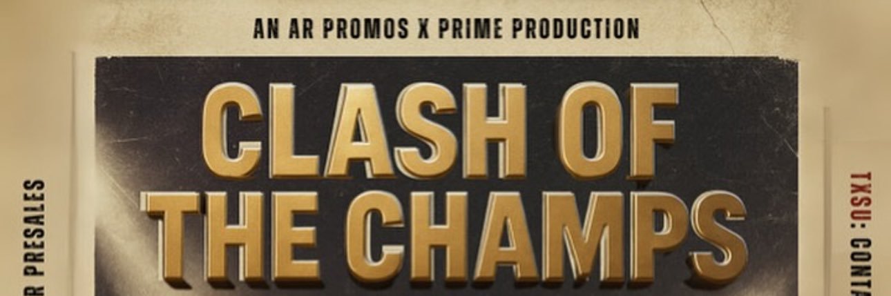 CLASH OF THE CHAMPS AUG 30🔥 banner