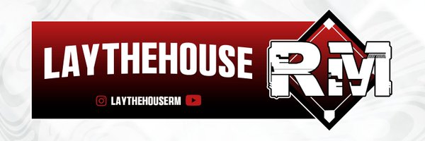 LayTheHouseRM Profile Banner