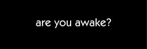 Awake banner