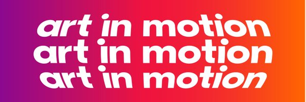 ArtInMotionChi Profile Banner