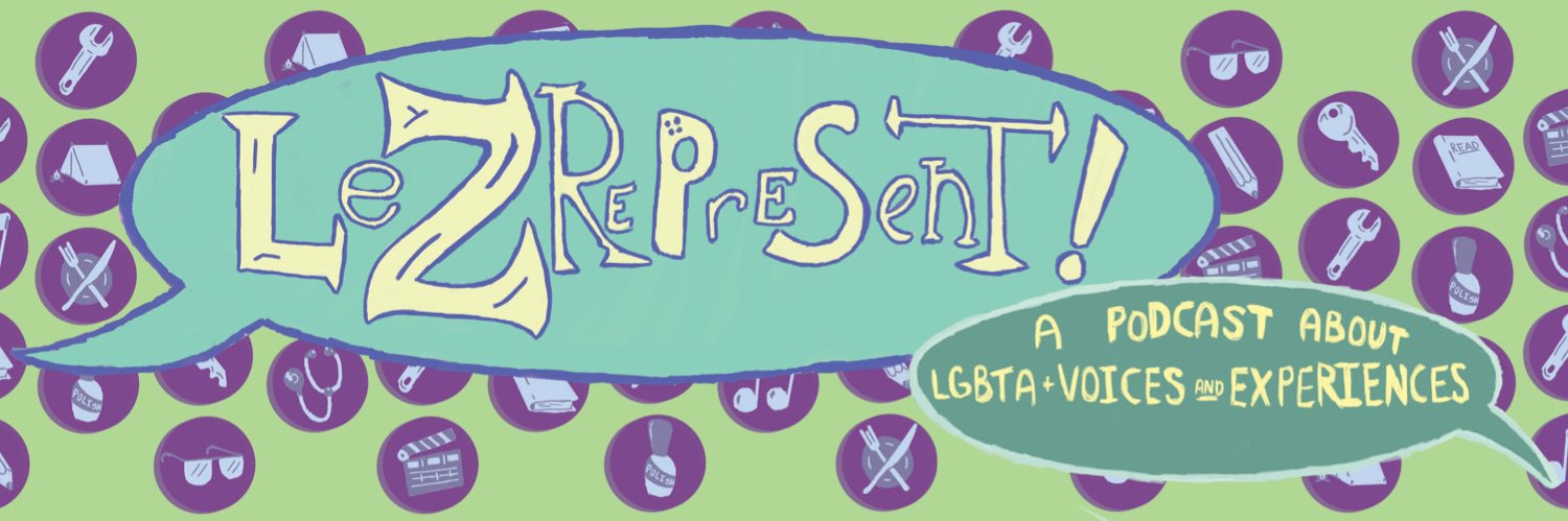 LezRepresent Podcast banner