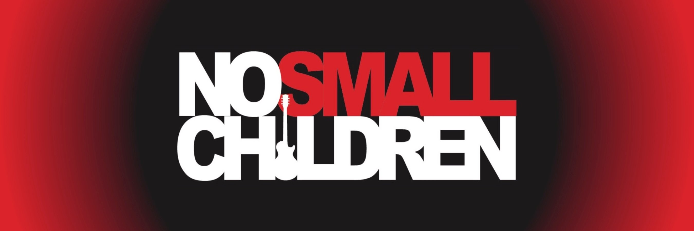 No Small Children banner