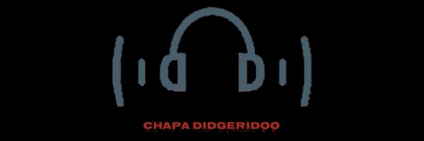 ChapaDidgeridoo Profile Banner