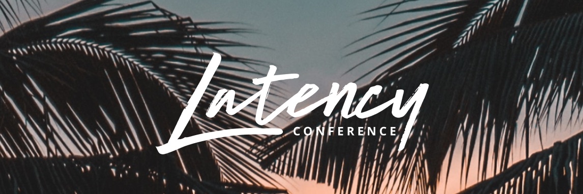 Latency Conf banner