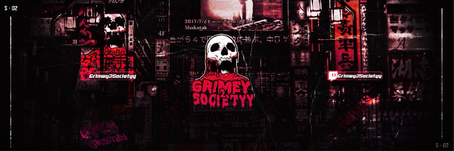 Grimey2Societyy Profile Banner