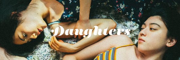 映画『Daughters（ドーターズ）』 Profile Banner