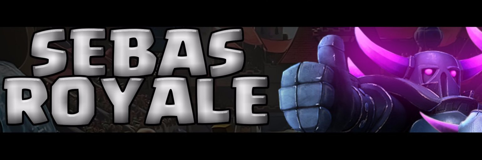 SebasRoyale06 banner