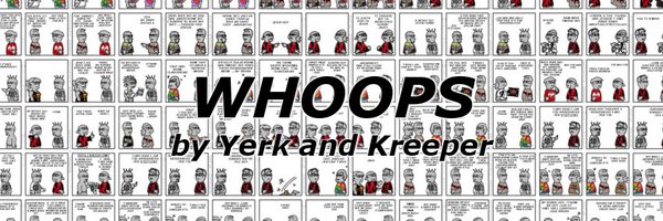 WHOOPS by Yerk and Kreeper Profile Banner