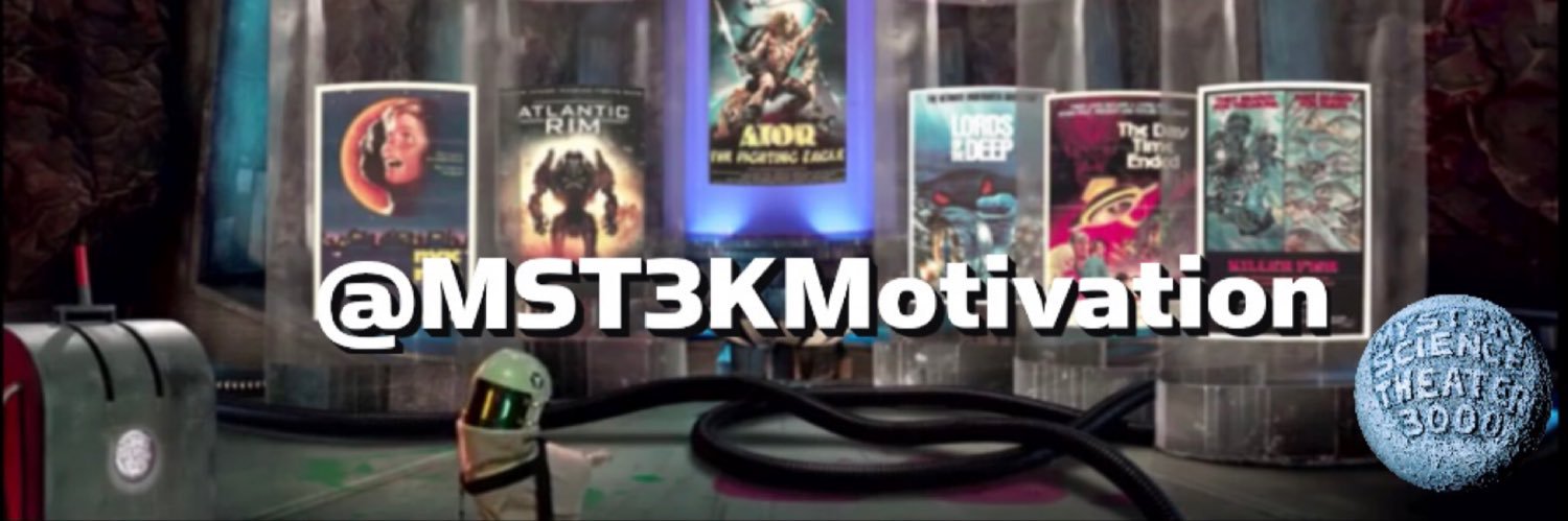 mst3kmotivation's profile banner image