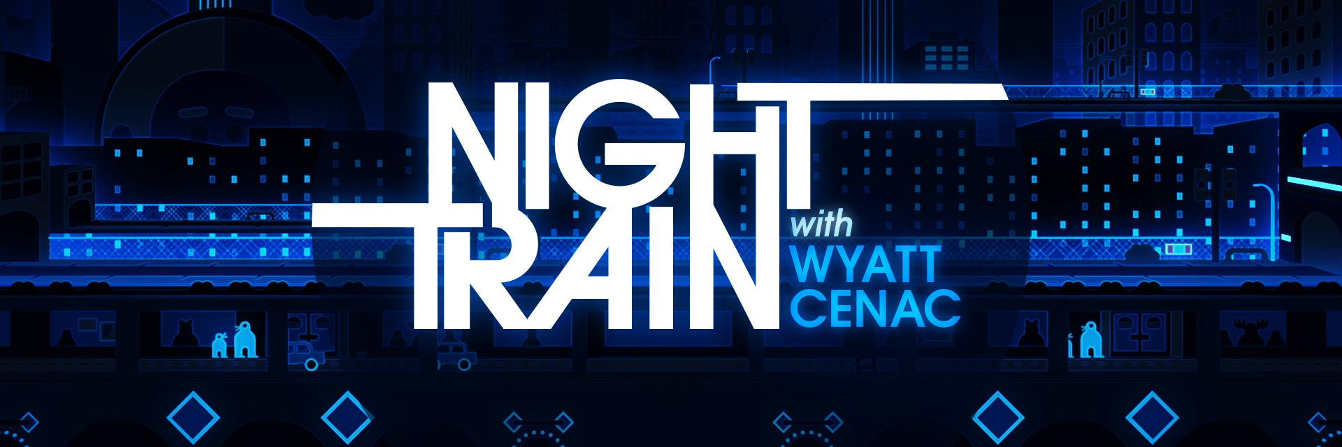 Night Train Show banner