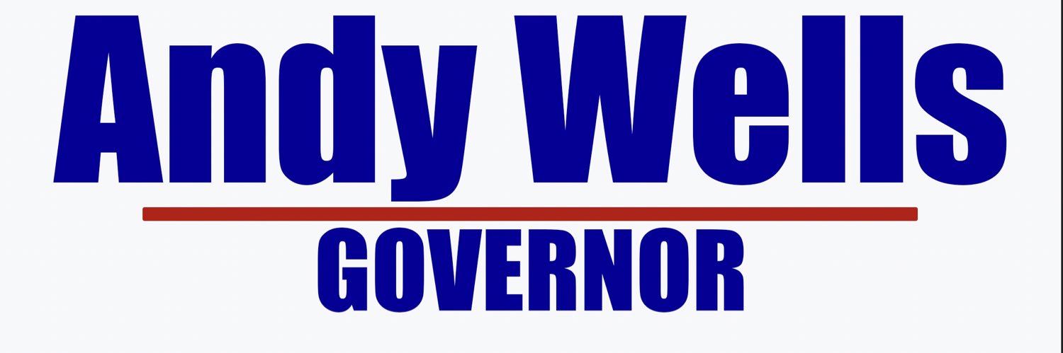 Andy Wells for Governor banner