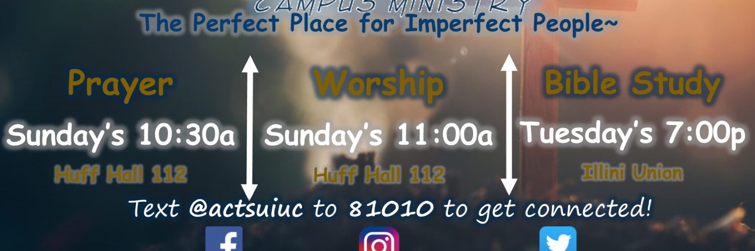 Acts Campus Ministry at UIUC (@actsuiuc) / Posts / X