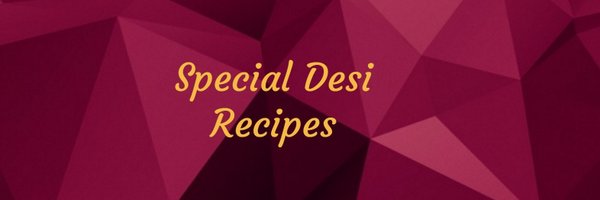 DesiRecipes22 Profile Banner