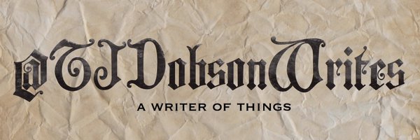 TJDobsonWrites Profile Banner