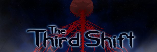 The Third Shift OUT NOW! banner