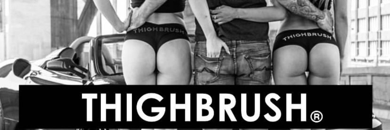 THIGHBRUSH banner