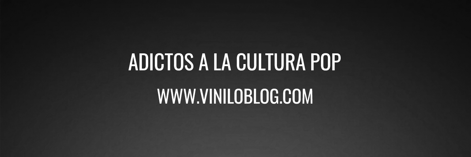 ViniloBlog™ 🎧📺🎬🍿 banner