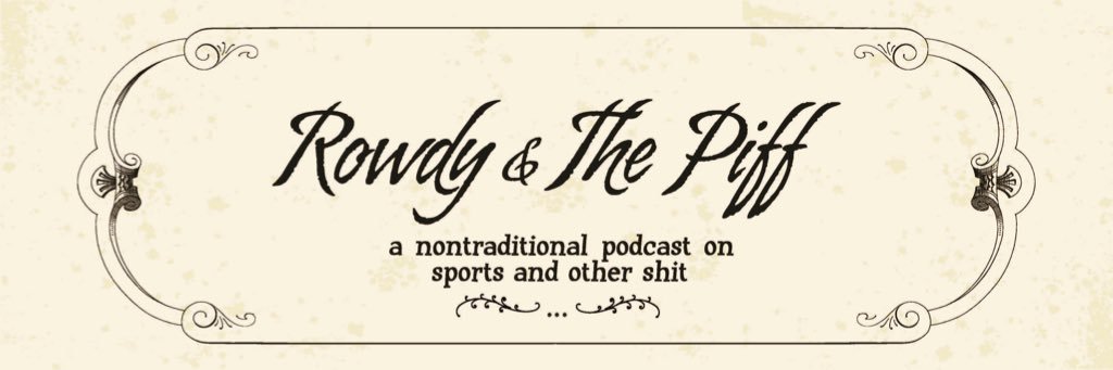 RowdyPiffPod's profile banner image