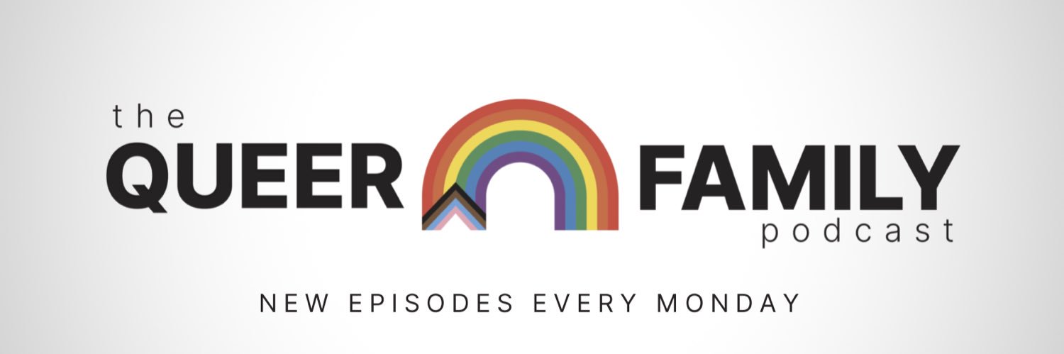 The Queer Family Podcast banner