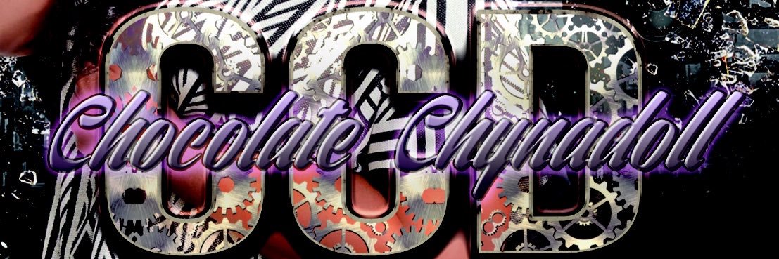 CHOCOLATE CHYNADOLL banner