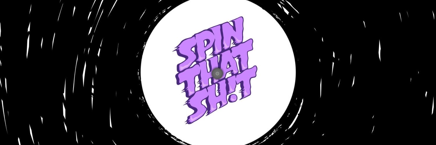Spin That Shit banner