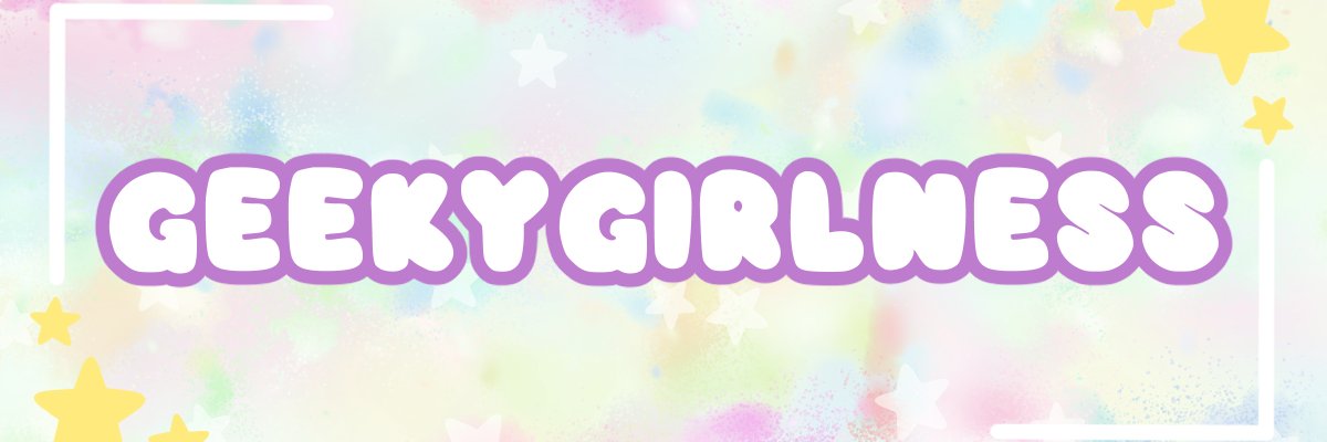 GeekyGirlness's profile banner image