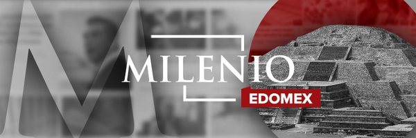 Milenio Edomex Profile Banner