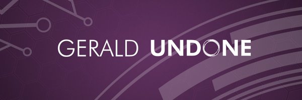 GeraldUndone Profile Banner