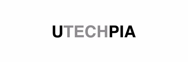 UTECHPIA Profile Banner