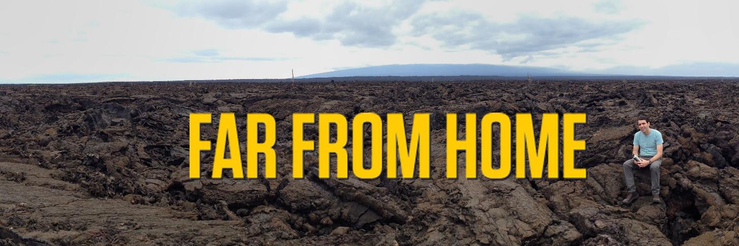 Far From Home banner