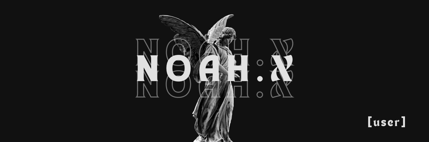 Noah.𝕏 banner