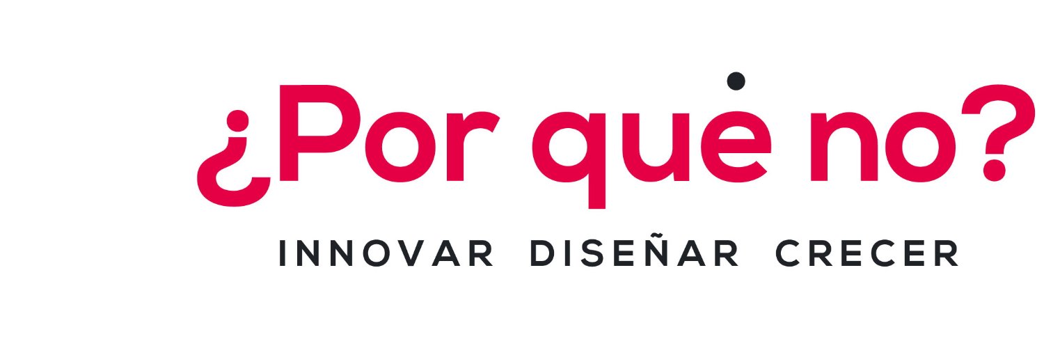 ¿Por qué no? | Innovar, diseñar, crecer. banner