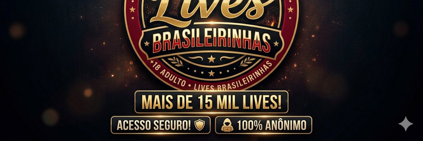 LIVES BRASILEIRINHAS banner