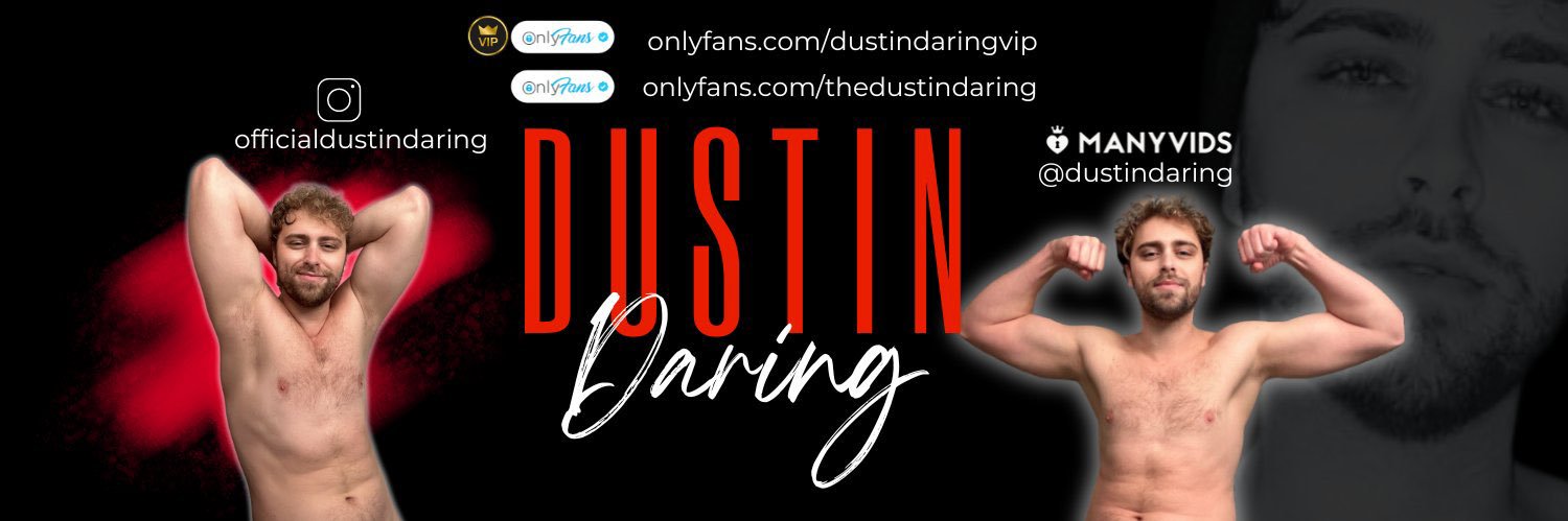 Dustin Daring💦 banner