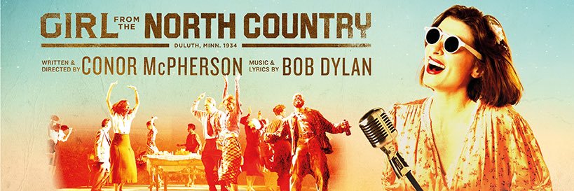 Girl From The North Country UK banner