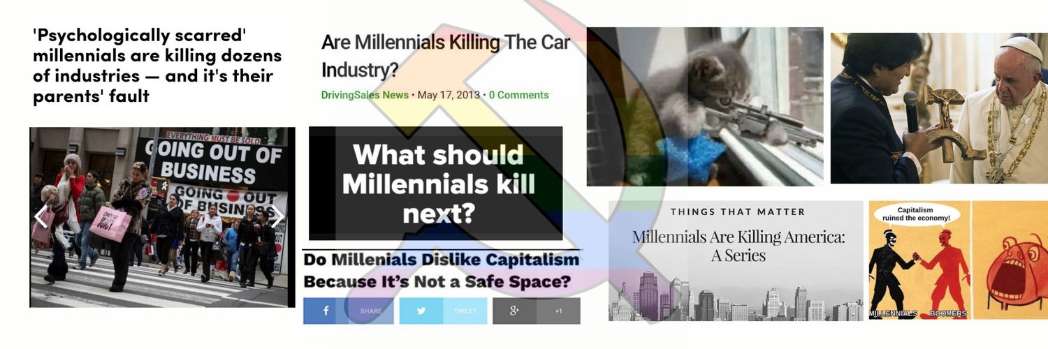 Millennials Are Killing Capitalism's banner