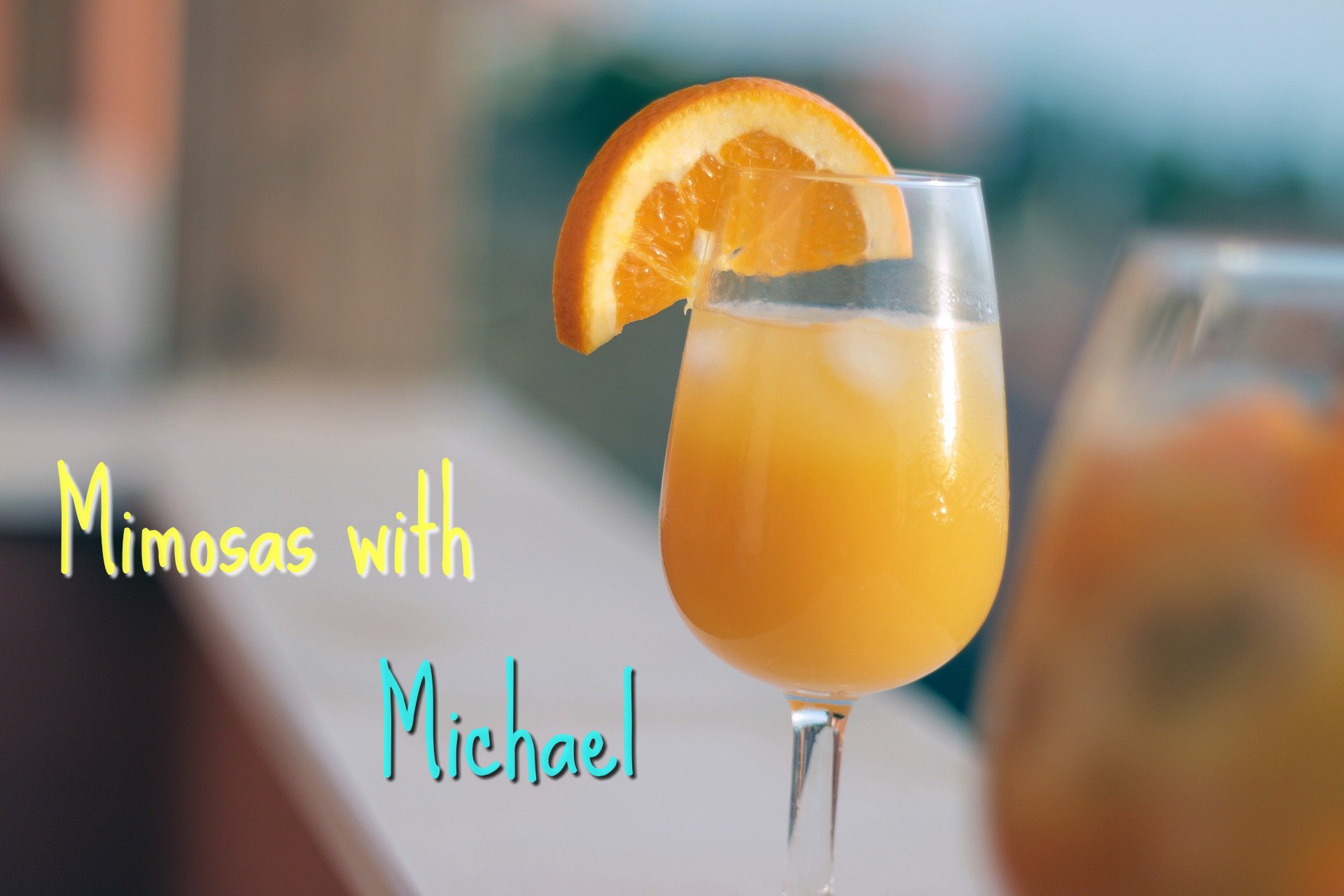 Mimosas with Michael banner