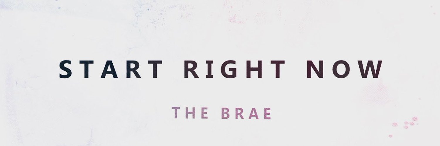 The Brae - new album Start Right Now Profile Banner