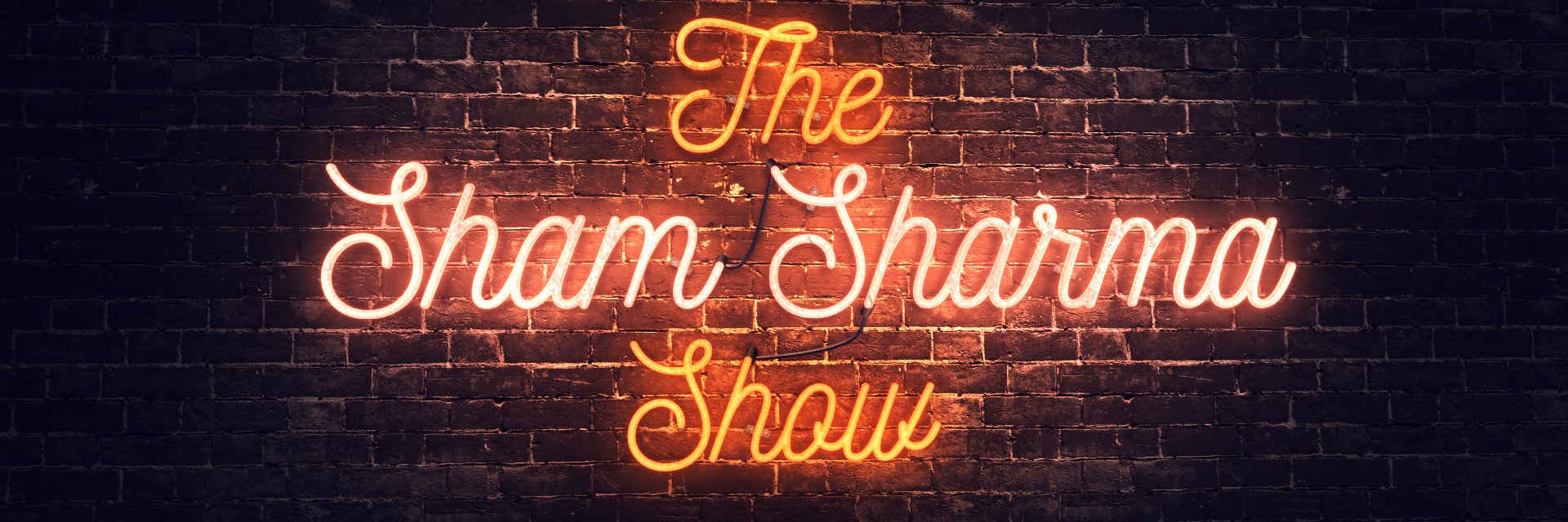 The Sham Sharma Show banner