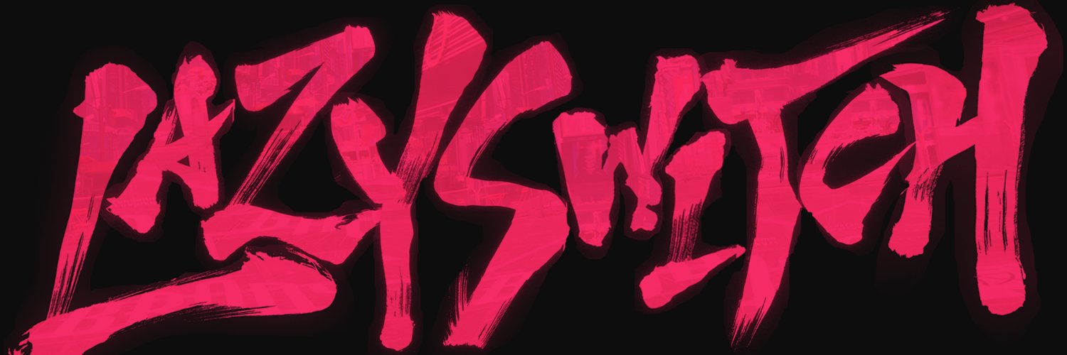 LazySwitch's profile banner image
