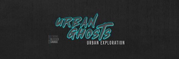 URBAN GHOSTS urban exploration Profile Banner