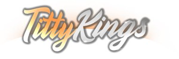 Titty Kings Profile Banner