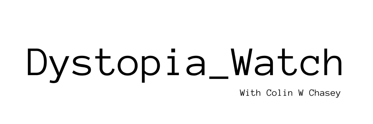 Dystopia_Watch_'s profile banner image