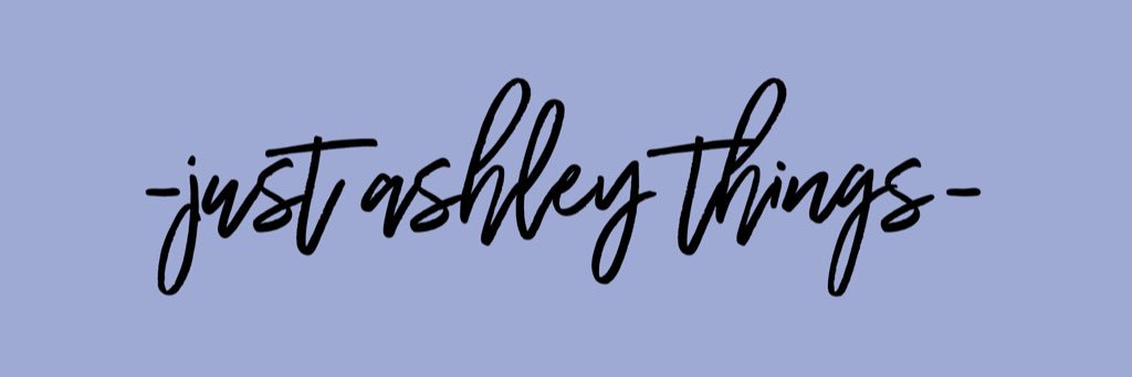 justashthingsxo's profile banner image